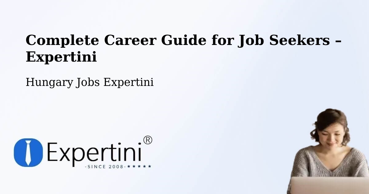 Career Guide for Job Seekers – Szarvas - Szarvas, Hungary Jobs Expertini