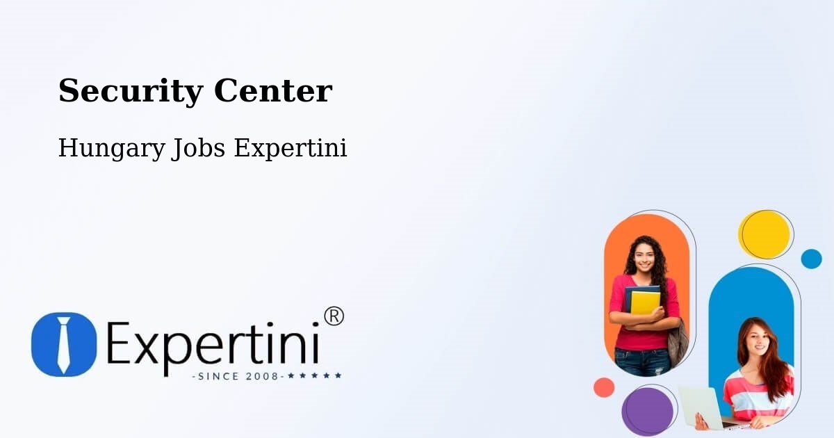 Security & Compliance – Szarvas - Hungary Jobs Expertini